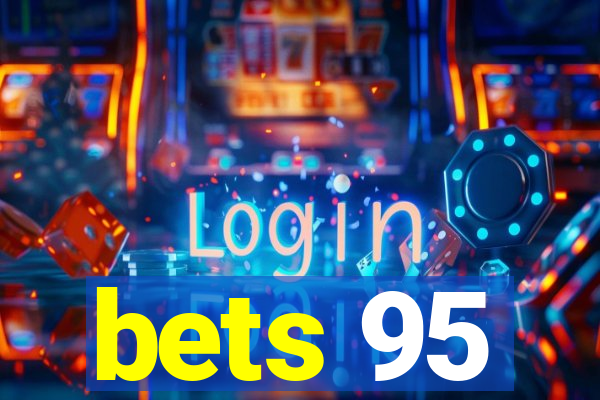 bets 95