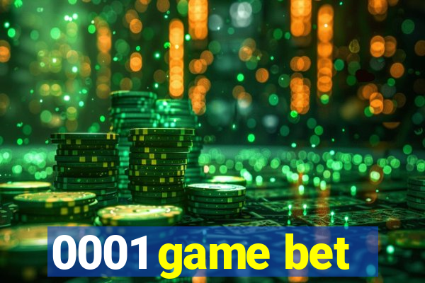 0001 game bet