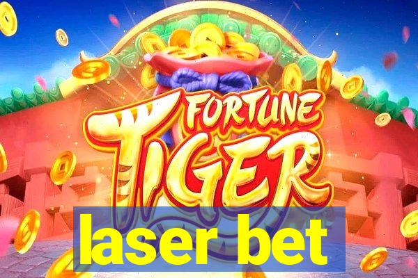 laser bet