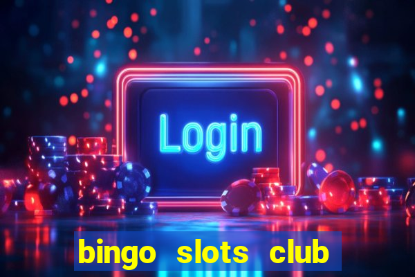 bingo slots club paga mesmo