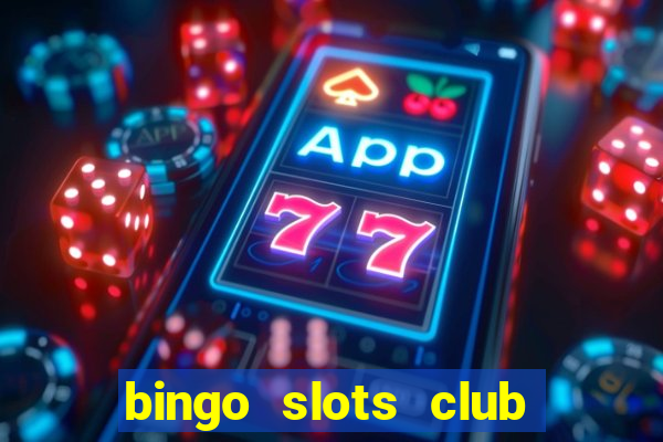 bingo slots club paga mesmo