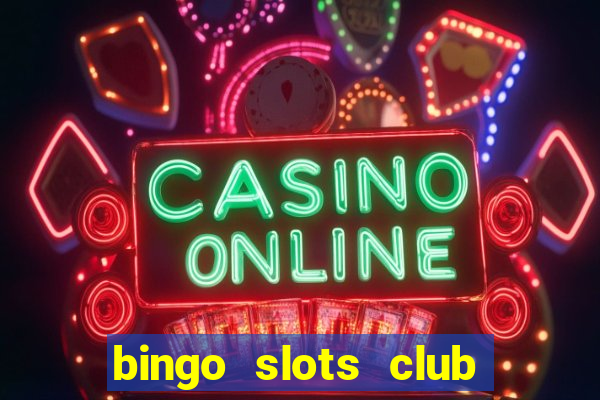 bingo slots club paga mesmo