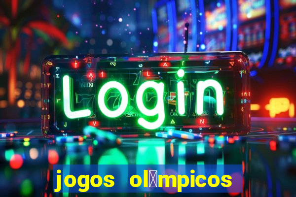 jogos ol铆mpicos de futebol