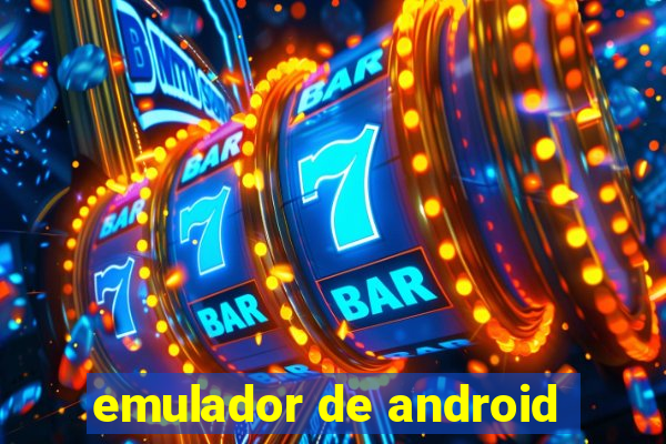 emulador de android