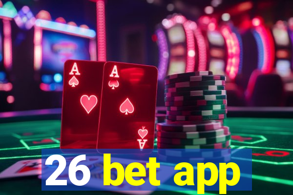 26 bet app