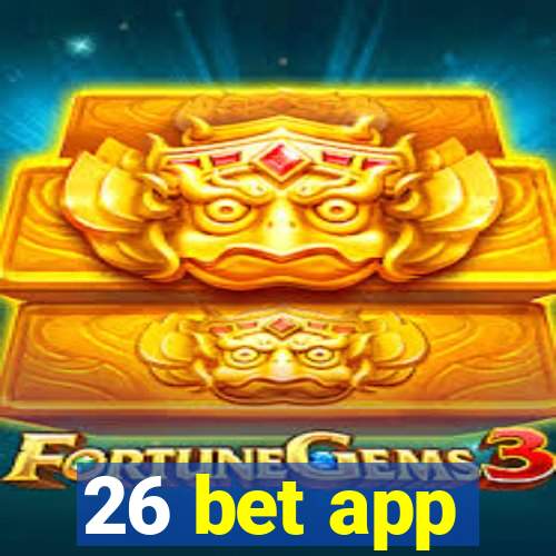 26 bet app