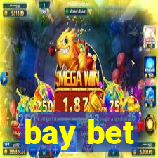 bay bet