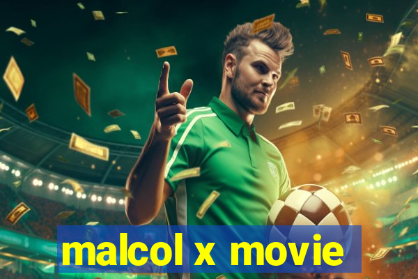 malcol x movie