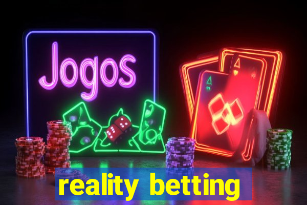 reality betting