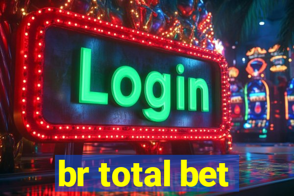 br total bet