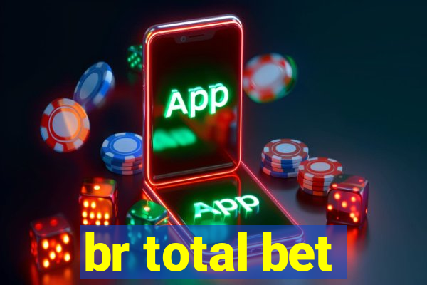 br total bet