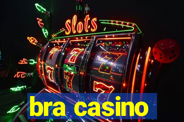 bra casino