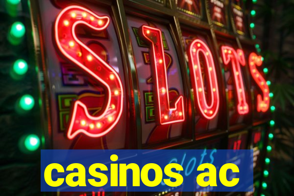 casinos ac