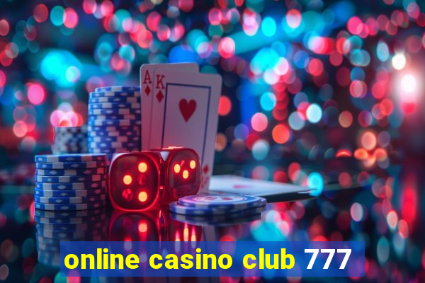 online casino club 777