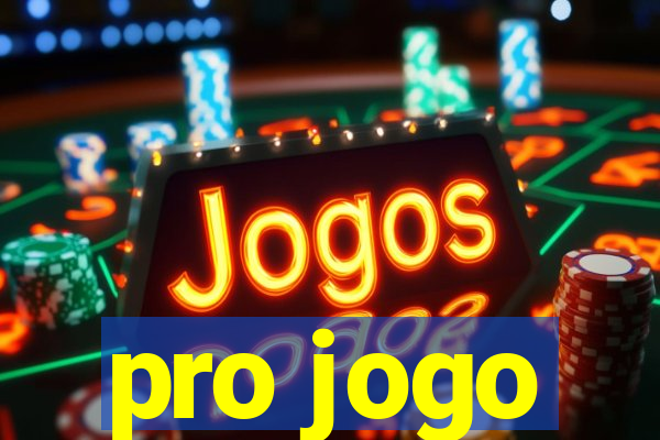 pro jogo