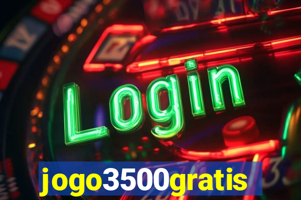 jogo3500gratis