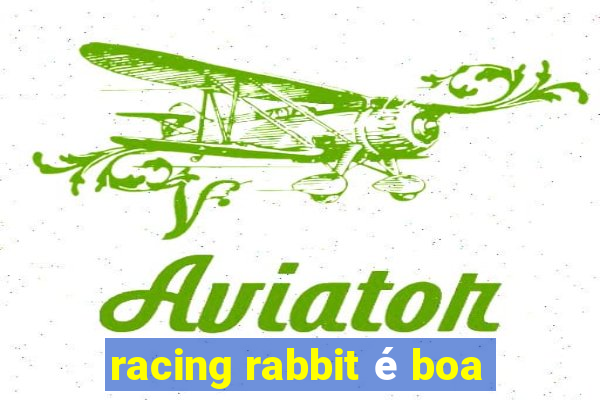 racing rabbit é boa