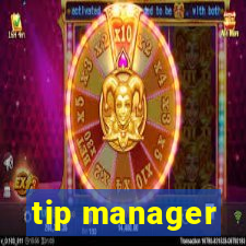 tip manager