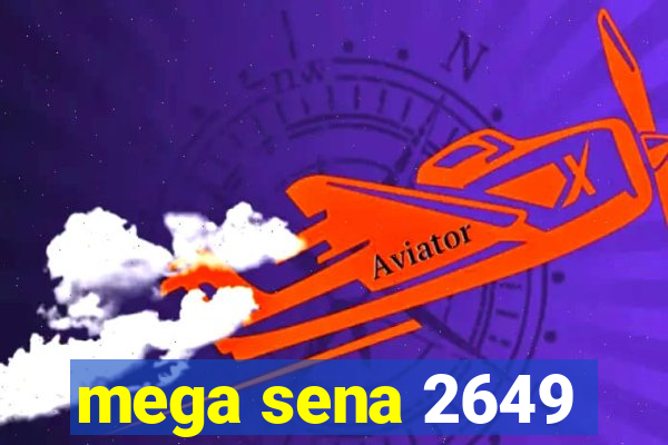 mega sena 2649