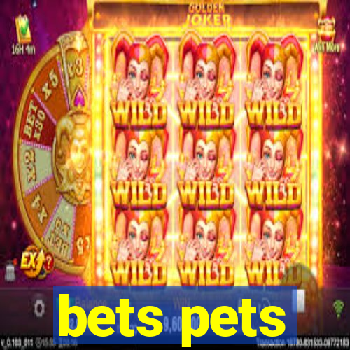 bets pets