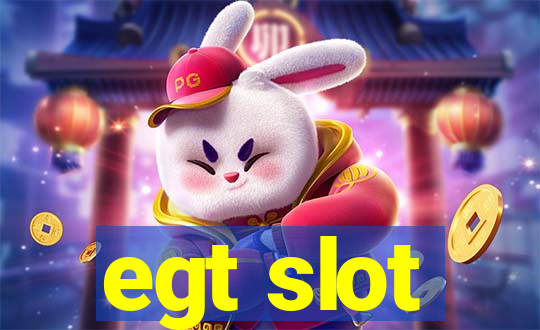 egt slot