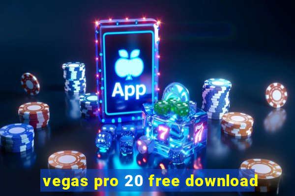 vegas pro 20 free download