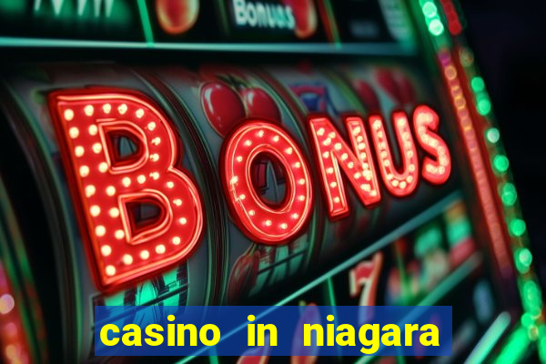 casino in niagara falls canada