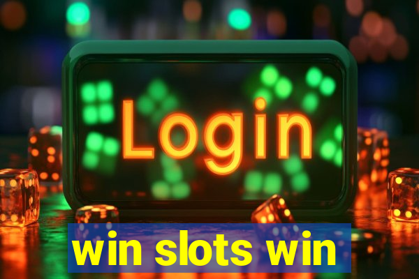 win slots win