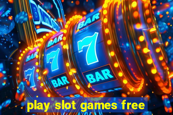 play slot games free