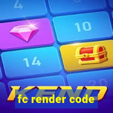 fc render code