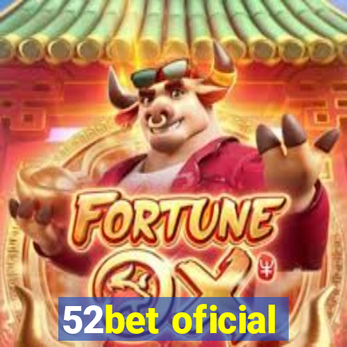 52bet oficial