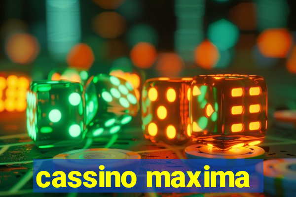 cassino maxima