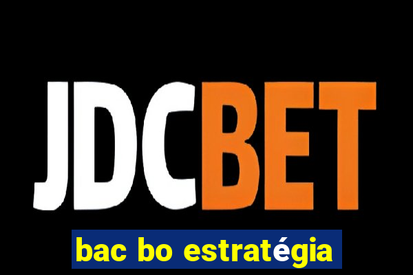 bac bo estratégia