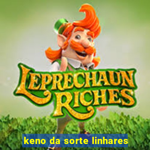 keno da sorte linhares