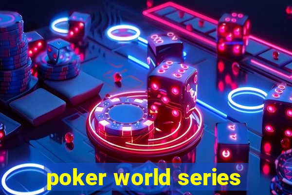 poker world series