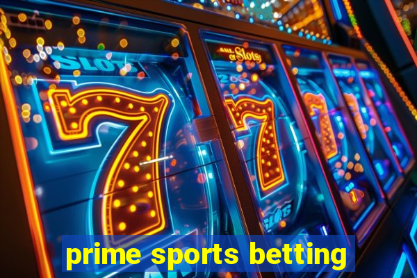 prime sports betting