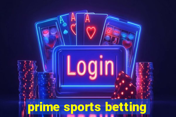 prime sports betting