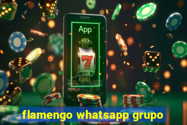 flamengo whatsapp grupo