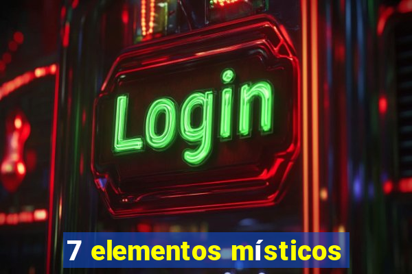 7 elementos místicos