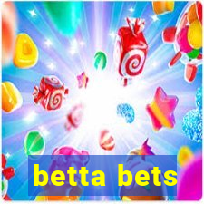 betta bets