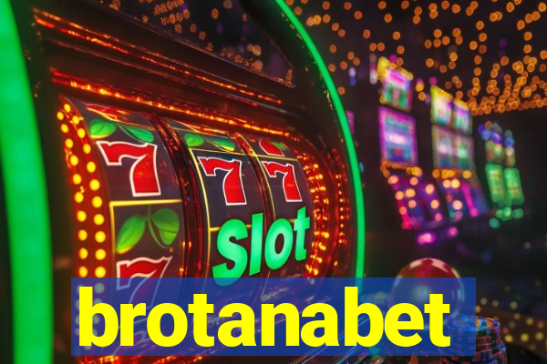 brotanabet