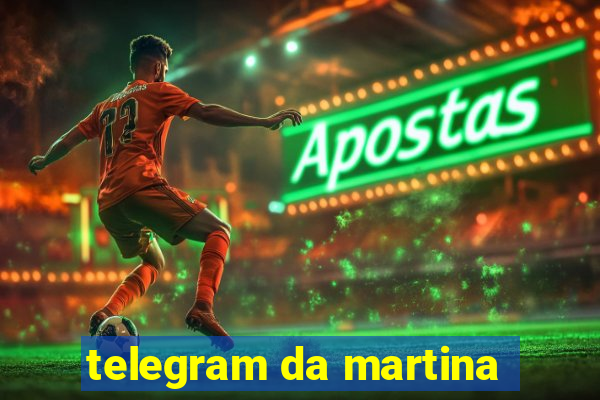 telegram da martina