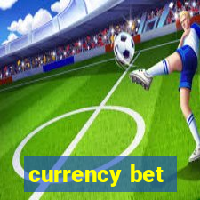 currency bet