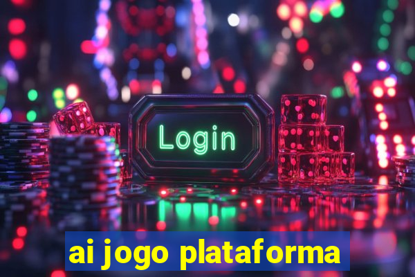 ai jogo plataforma