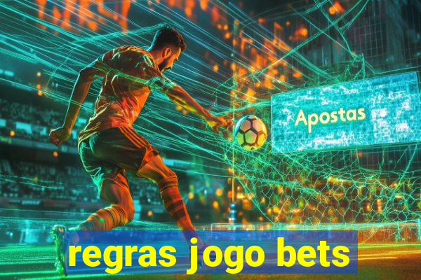 regras jogo bets