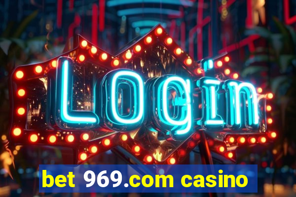 bet 969.com casino