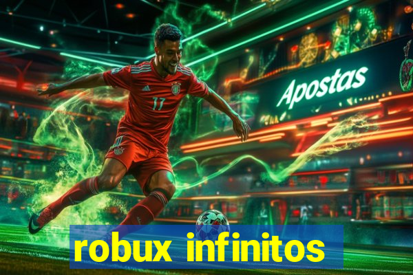 robux infinitos