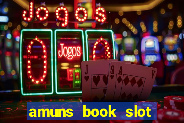 amuns book slot free play