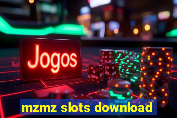 mzmz slots download