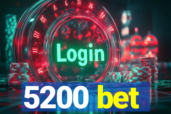 5200 bet